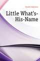 Little What's-His-Name, Daudet Alphonse 