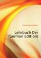 Lehrbuch Der (German Edition), Klockmann Friedrich 