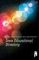 Iowa Educational Directory, #Iowa. Dept. Of Public Instruction 