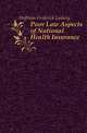 Poor Law Aspects of National Health Insurance, Hoffman Frederick Ludwig 