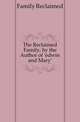 The Reclaimed Family, by the Author of 'edwin and Mary'., Family Reclaimed 