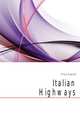 Italian Highways, King E Augusta 