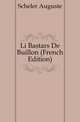 Li Bastars De Buillon (French Edition), Scheler Auguste 
