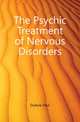 The Psychic Treatment of Nervous Disorders, Dubois Paul 