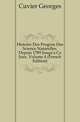 Histoire Des Progres Des Science Naturelles, Depuis 1789 Jusqu'a Ce Jour, Volume 4 (French Edition), Cuvier Georges 