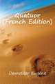 Quatuor (French Edition), Demolder Eugene 