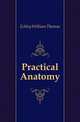 Practical Anatomy, Eckley William Thomas 