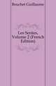 Les Serees, Volume 2 (French Edition), Bouchet Guillaume 