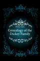 Genealogy of the Dickey Family, Dickey John 
