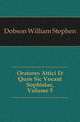 Oratores Attici Et Quos Sic Vocant Sophistae, Volume 5, Dobson William Stephen 