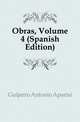 Obras, Volume 4 (Spanish Edition), Guijarro Antonio Aparisi 