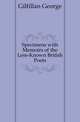 Specimens with Memoirs of the Less-Known British Poets, Gilfillan George 