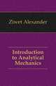 Introduction to Analytical Mechanics, Ziwet Alexander 