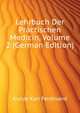 Lehrbuch Der Practischen Medicin, Volume 2 (German Edition), Kunze Karl Ferdinand 