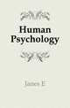 Human Psychology, Janes E 