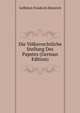 Die Voelkerrechtliche Stellung Des Papstes (German Edition), Geffcken Friedrich Heinrich 