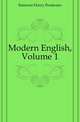 Modern English, Volume 1, Emerson Henry Pendexter 