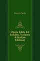 Opere Edite Ed Inedite, Volume 4 (Italian Edition), Gozzi Carlo 