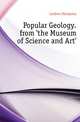 Popular Geology. from 'the Museum of Science and Art'., Lardner Dionysius 