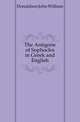 The Antigone of Sophocles in Greek and English, Donaldson John William 