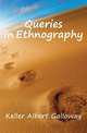 Queries in Ethnography, Keller Albert Galloway 