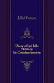 Diary of an Idle Woman in Constantinople, Elliot Frances 