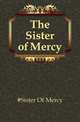 The Sister of Mercy, #Sister Of Mercy 