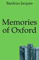 Memories of Oxford, Bardoux Jacques 