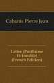 Lettre (Posthume Et Inedite) (French Edition), Cabanis Pierre Jean 