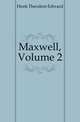 Maxwell, Volume 2, Hook Theodore Edward 