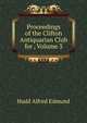 Proceedings of the Clifton Antiquarian Club for ..., Volume 3, Hudd Alfred Edmund 