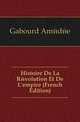 Histoire De La Revolution Et De L'empire (French Edition), Gabourd Amedee 
