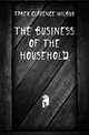 The Business of the Household, Taber Clarence Wilbur 