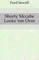 Shorty Mccabe Looks 'em Over, Ford Sewell 