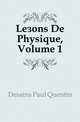Lecons De Physique, Volume 1, Desains Paul Quentin 