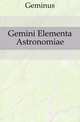 Gemini Elementa Astronomiae, Geminus 