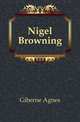 Nigel Browning, Giberne Agnes 
