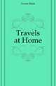 Travels at Home, Twain, Mark, 1835-1910 