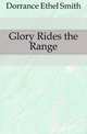 Glory Rides the Range, Dorrance Ethel Smith 