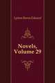 Novels, Volume 29, Lytton Baron Edward 