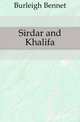 Sirdar and Khalifa, Burleigh Bennet 