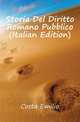 Storia Del Diritto Romano Pubblico (Italian Edition), Costa Emilio 
