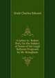 A Letter to ... Robert Peel, On the Subject of Some of the Legal Reforms Proposed by Mr. Brougham, Dodd Charles Edward 