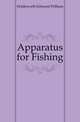 Apparatus for Fishing, Holdsworth Edmund William 