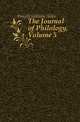 The Journal of Philology, Volume 5, Wright William Aldis 