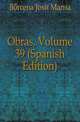 Obras, Volume 39 (Spanish Edition), Barcena Jose Maria 