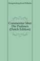 Commentar Uber Die Psalmen (Dutch Edition), Hengstenberg Ernst Wilhelm 