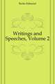 Writings and Speeches, Volume 2, Burke Edmund 