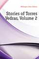 Stories of Torres Vedras, Volume 2, Millingen John Gideon 