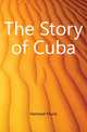 The Story of Cuba, Halstead Murat 